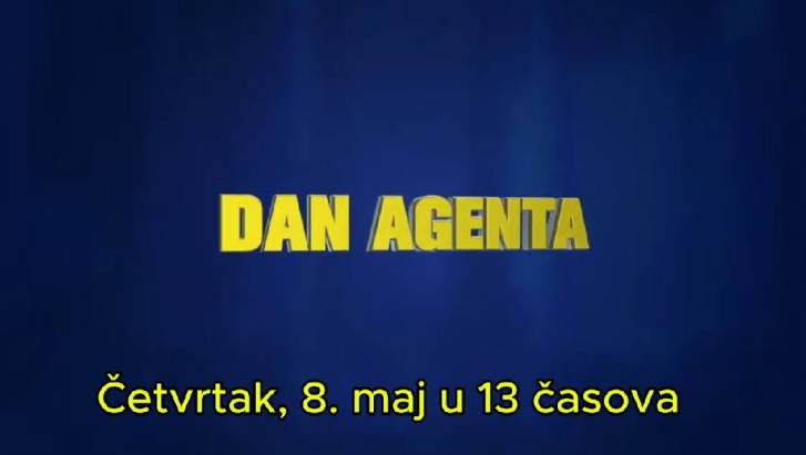 NAJAVA DOGAĐAJA (VIDEO STRIM) - DAN AGENTA 2025. ČETVRTAK 08.05.2025. u 13 časova